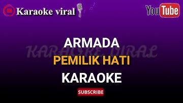 ARMADA - PEMILIK HATI [KARAOKE] VERSI KN7000