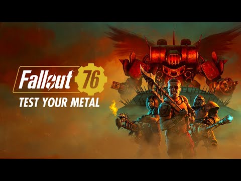 Fallout 76: Test Your Metal Launch Trailer