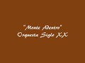 Orquesta Siglo XX - Monte Adentro