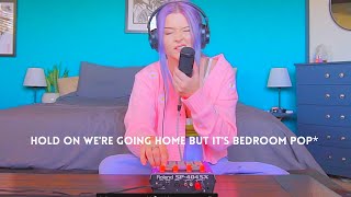 if &quot;hold on, we&#39;re going home&#39; by drake was a bedroom pop song