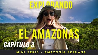 ¡ASÍ es la AYAHUASCA y los CONDONES del Amazonas! Explorando LA AMAZONÍA en barco I CAPÍTULO 3