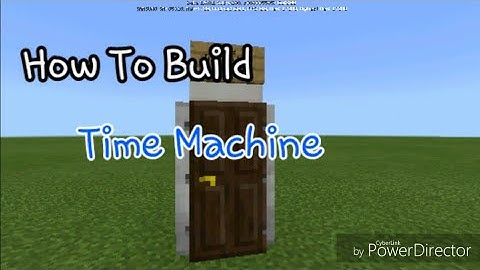 How To Build A Time Machine (My First MCPE Video)