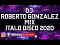 DJ ROBERTO GONZALEZ / MIX / ITALO DISCO / SEPTIEMBRE 2020