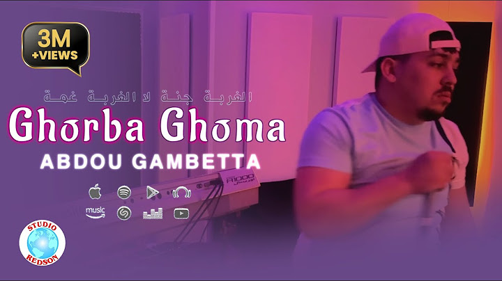 Abdou Gambetta - Ghorba Ghoma الغربة جنة لا الغربة غمة (Officiel Music Video)