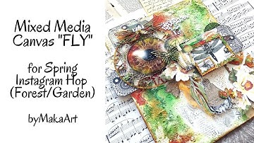 Mixed Media Canvas "FLY" - Spring Instagram Hop (Forest/Garden) #30