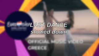 Stefania - Last Dance - Greece 🇬🇷 (Eurovision 2021) | Slowed Down