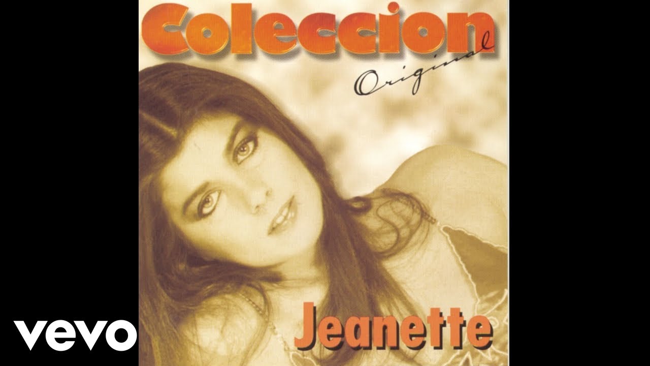 775. Jeanette - Por Que Te Vas (Audio)