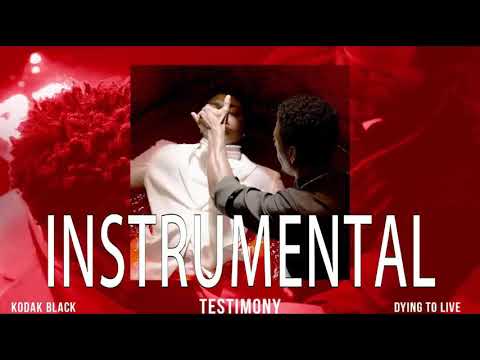 Kodak Black Testimony Instrumental