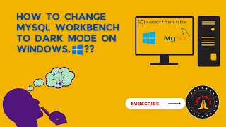 How to change MySQL Workbench Theme (dark/light) on Windows?