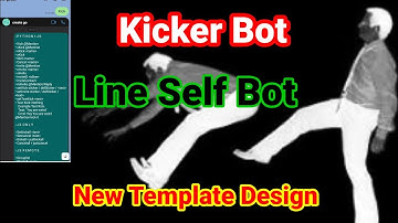 New Self Bot Template with Kicker | Bot Line New Update 2022