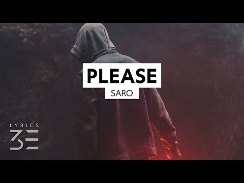 Saro - Please (Lyrics)