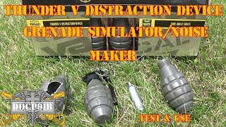 Thunder V Distraction Device (Grenade Simulator Noise Maker) Test & Use