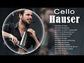 Top Cello HAUSER ABum 2023 - Best Instrumental Cello Covers All Time