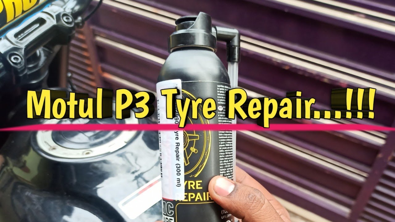 Motul P3 Tyre Repair..!!! YouTube