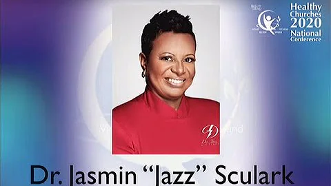 Healthy Churches 2020 National Conf. - Opening and Dr. Jasmin "Jazz" Sculark - Thurs., Nov. 5, 2015