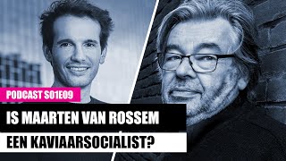 Is Maarten van Rossem een KAVIAARSOCIALIST? - IS DE WERELD GEK GEWORDEN