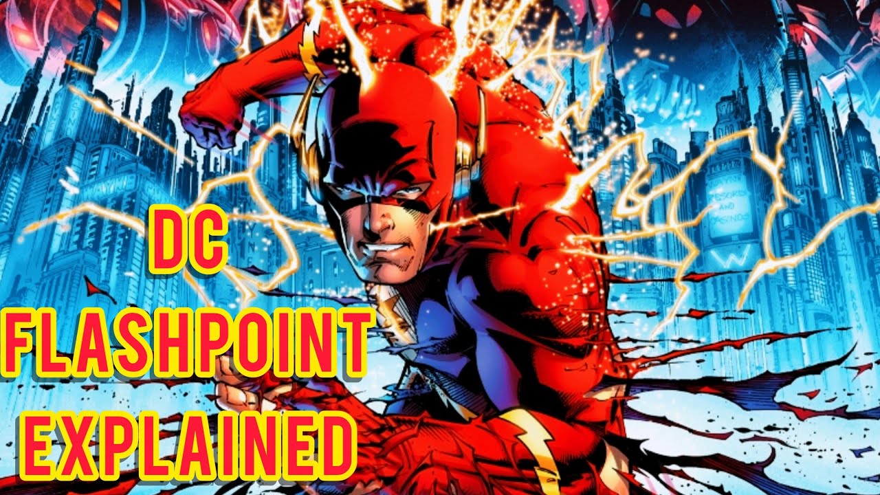 DC Flashpoint Explained