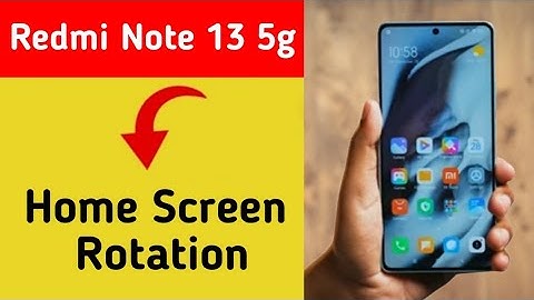 How to turn on home screen rotation, Redmi Note 13 5G me home screen auto rotation on off kaise Kare