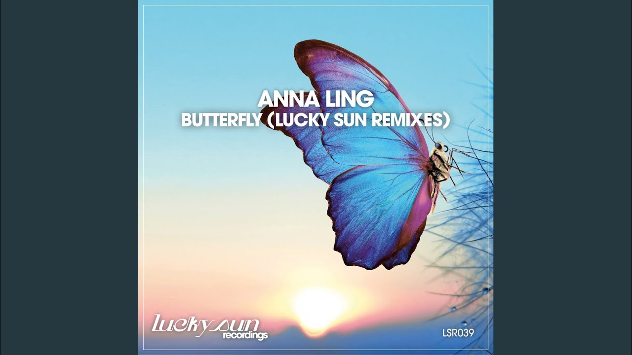 Watch Butterfly (Lucky Sun Remix) on YouTube Watch Butterfly (Lucky Sun Remix) on YouTube