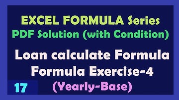 Loan EMI Calculate (Yearly)- Formula Exercise 4 -  Excel Formula PDF Solution series - Part -17