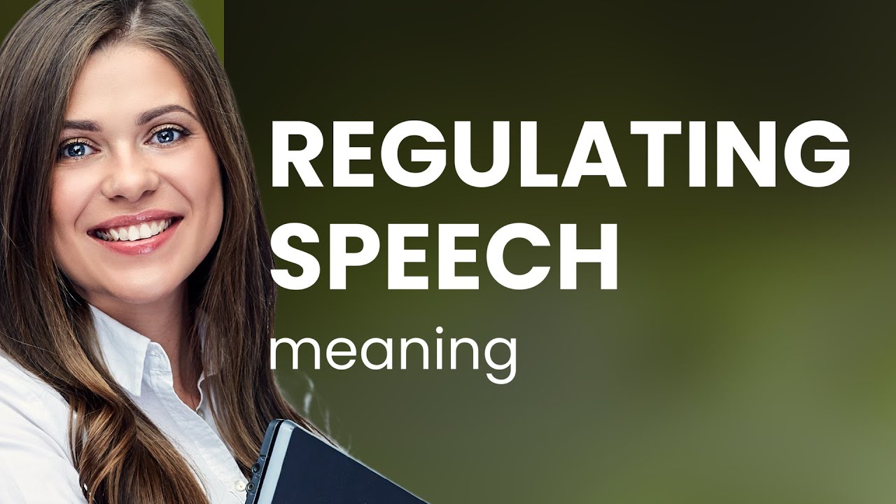 Understanding "Regulating Speech": Navigating the Nuances - YouTube