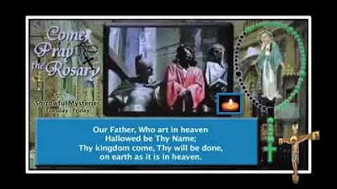 Sorrowful Mysteries - Tuesday & Friday
