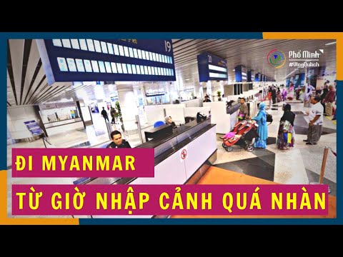 Video: Hướng dẫn đến các sân bay quốc tế ở Myanmar