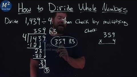 How to Divide Whole Numbers | 1,439÷4 | Part 4 of 6 | Minute Math