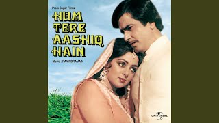 Hum Tore Aashiq Hain (Hum Tere Aashiq Hain / Soundtrack Version)