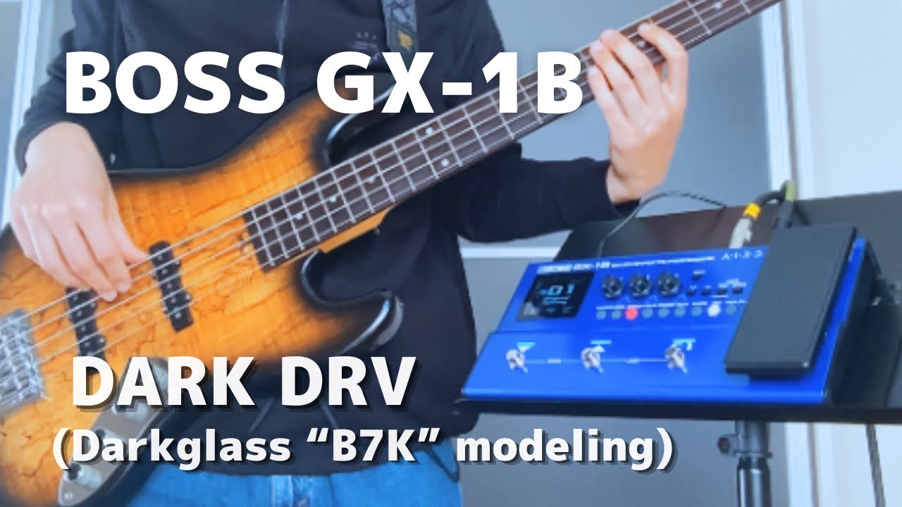 BOSS GX-1B | Darkglass B7K Modeling Drive over Original Beat (Fingerstyle & Slap)