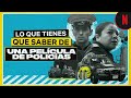 Esto debes saber antes de ver Una película de policías