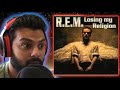 METALHEAD&#39;S FIRST TIME REACTION TO R.E.M. - Losing My Religion