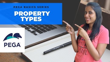 1. PEGA Property Types - Pega Basics Series #pegatutorial #pegalearning