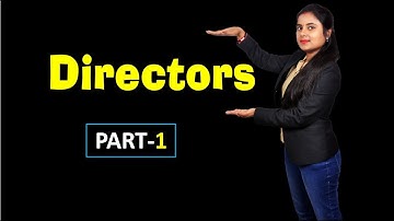 directors Company Law  class 1 For CAFinal /CMAFinal /CS Professional  By CMA Anupama shukla