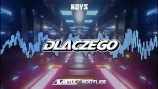 Boys - Dlaczego (BARTIX Bootleg) 2022