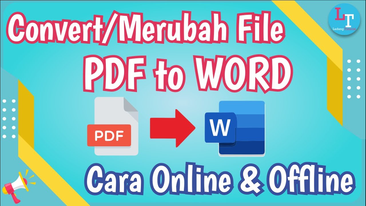 Cara Mengubah File PDF ke WORD Secara OFFLINE Atau ONLINE Dengan Cepat