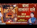    i bala salasar wale i new latest balaji bhajan i sandeep bansal i full audio song