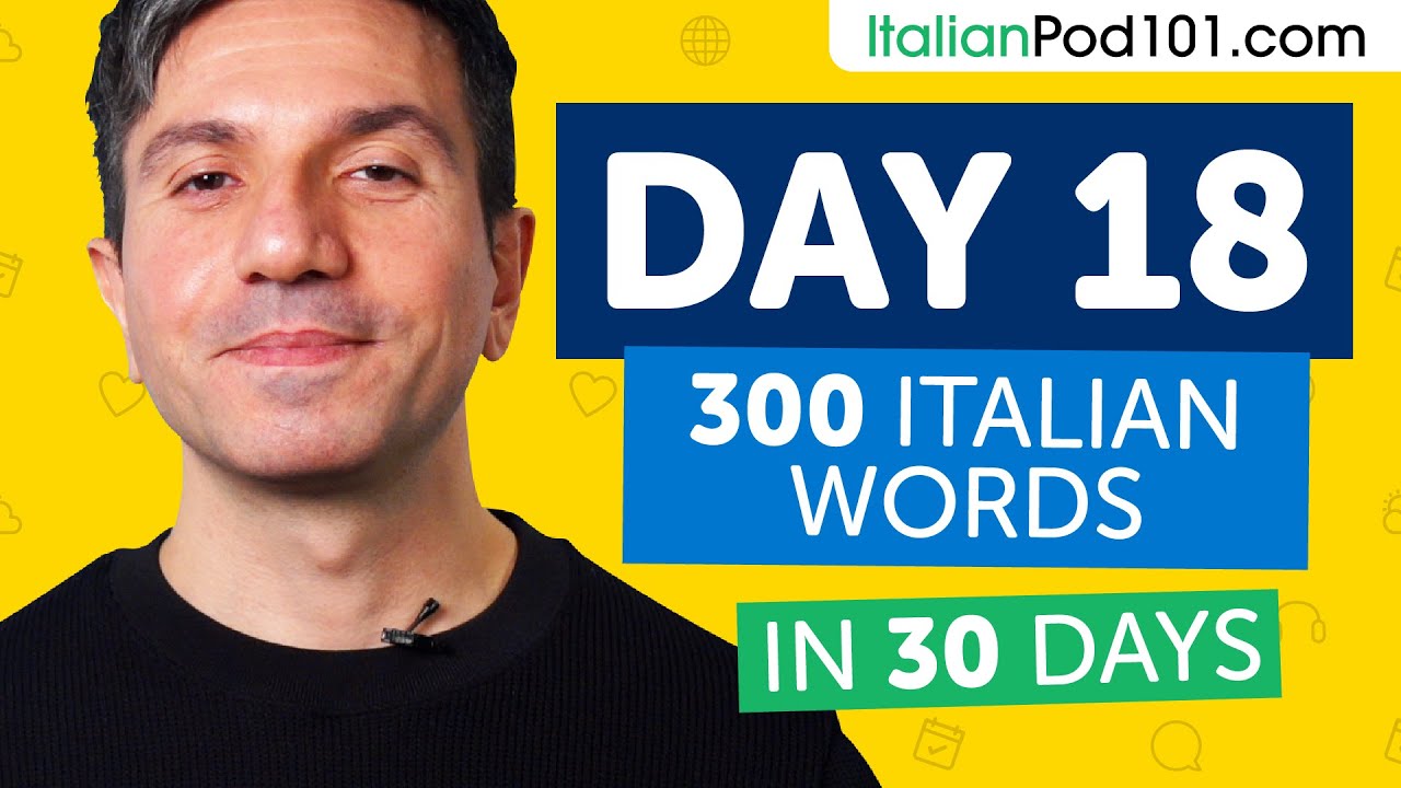 Day 18: 180/300 | Learn 300 Italian Words in 30 Days Challenge - YouTube