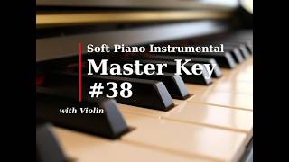 Soft Piano Instrumental - Master Key #38 (with Violin) screenshot 3