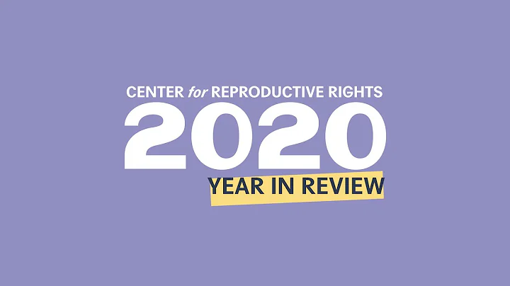 Center for Reproductive Rights 2020 Year in Review