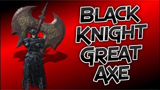 Dark Souls 3 Black Knight Greataxe Weapon Showcase Ep 14 Youtube