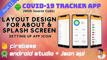 #11. Android App layout design for About and splash screen| Covid19 Tracker App using Android Studio
