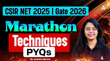 CSIR NET 2025 | GATE 2026 Techniques PYQs Marathon By Aashita Ma’am