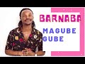Barnaba Magubegube Lyrics Video mp3