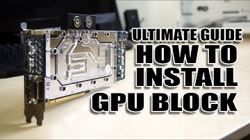 ULTIMATE GUIDE: How to install GPU Waterblock