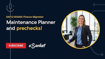 3. SAP S/4 HANA Finance Migration | What You NEED to Know about Maintenance Planner and Prechecks?