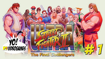 Ultra Street Fighter II! First Look Part 1 - YoVideogames