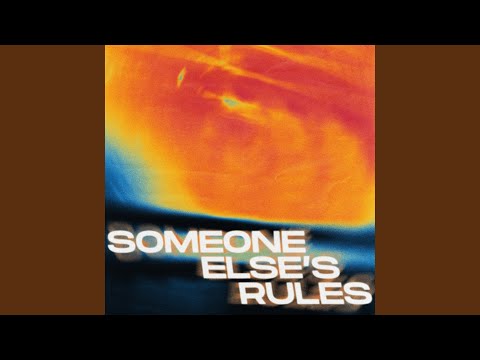 Someone Else's Rules