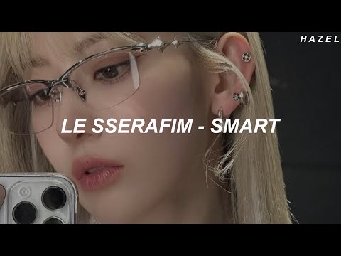 Le Sserafim - 'Smart' Easy Lyrics