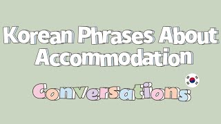 Korean Phrases About Accommodation learningkorean learning korean phrases accommodation words